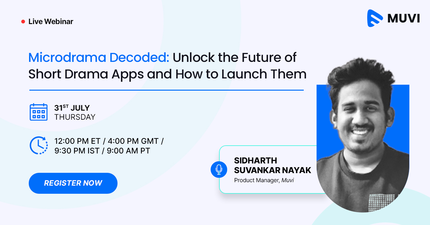 Microdrama Decoded: Unlock the Future of Short Drama Apps and How to Launch Them